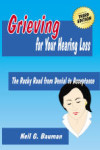 Picture of front cover of the book, "Grieving for Your Hearing Loss"